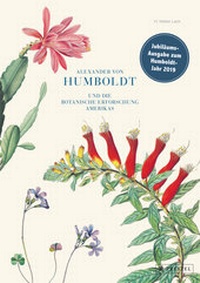 Abbildung von: Alexander von Humboldt und die botanische Erforschung Amerikas - Prestel