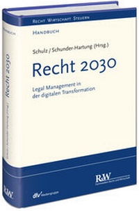 Abbildung von: Recht 2030 - Fachmedien Recht und Wirtschaft