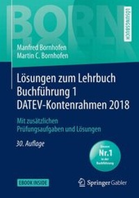 Abbildung von: Lösungen zum Lehrbuch Buchführung 1 DATEV-Kontenrahmen 2018 - Springer Gabler