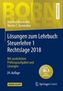 Bild: Lösungen zum Lehrbuch Steuerlehre 1 Rechtslage 2018 - Springer Gabler