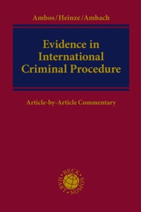 Enlarge image Cover: Evidence in International Criminal Procedure - Nomos