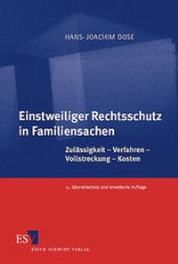 Abbildung von: Einstweiliger Rechtsschutz in Familiensachen - Erich Schmidt Verlag