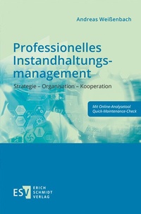 Bild: Professionelles Instandhaltungsmanagement - Erich Schmidt Verlag