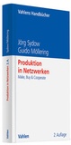 Cover: Produktion in Netzwerken - Vahlen