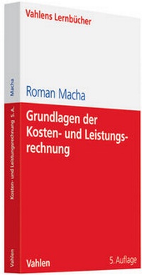 Abbildung von: Grundlagen der Kosten- und Leistungsrechnung - Vahlen