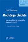 Cover: Rechtsgeschichte - C.F. Müller