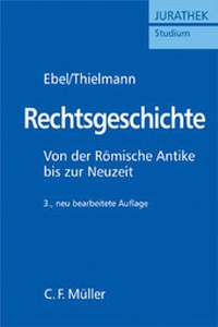 Enlarge image Cover: Rechtsgeschichte - C.F. Müller