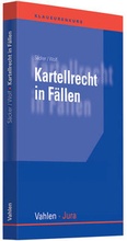 Cover: Kartellrecht in F&auml;llen - Vahlen