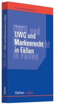 Abbildung von: UWG und Markenrecht in Fällen - Vahlen