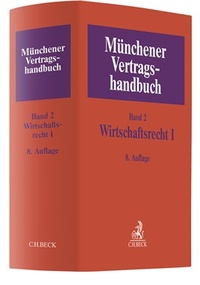Abbildung von: Münchener Vertragshandbuch Band 2: Wirtschaftsrecht I - C.H.BECK