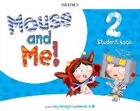 Enlarge image Cover: Mouse and Me!: Level 2: Student Book Pack - Oxford University Press