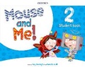 Cover: Mouse and Me! Plus: Level 2: Student Book Pack - Oxford University Press