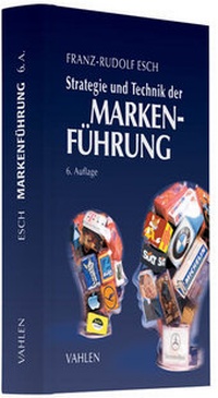 Bild vergrößern Bild: Strategie und Technik der Markenführung - Vahlen