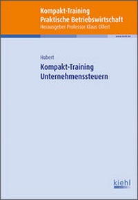 Abbildung von: Kompakt-Training Unternehmenssteuern - Kiehl
