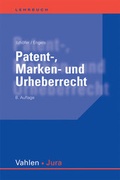 Cover: Patent-, Marken- und Urheberrecht - Vahlen