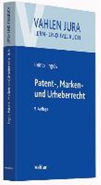 Abbildung von: Patent-, Marken- und Urheberrecht - Vahlen