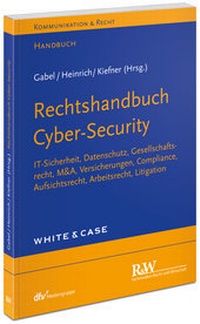 Abbildung von: Rechtshandbuch Cyber-Security - Fachmedien Recht und Wirtschaft