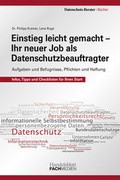 Cover: Einstieg leicht gemacht - Ihr neuer Job als Datenschutzbeauftragter - Handelsblatt Fachmedien