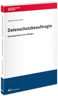 Cover: Datenschutzbeauftragte - Einsteigerlekt&uuml;re f&uuml;r Anf&auml;nger - Fachmedien Recht und Wirtschaft