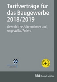 Abbildung von: Tarifverträge für das Baugewerbe 2018/2019 - Rudolf Müller Verlag