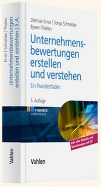 Abbildung von: Unternehmensbewertungen erstellen und verstehen - Vahlen