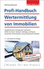 Cover: Profi-Handbuch Wertermittlung von Immobilien - Walhalla