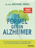Cover: Die Formel gegen Alzheimer - Heyne