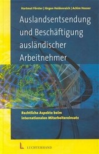 Abbildung von: Auslandsentsendung und Beschäftigung ausländischer Mitarbeiter - Luchterhand
