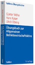 Cover: &Uuml;bungsbuch zur Einf&uuml;hrung in die Allgemeine Betriebswirtschaftslehre - Vahlen