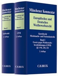 Abbildung von: Münchener Kommentar Europäisches und Deutsches Wettbewerbsrecht. Kartellrecht, Missbrauchs- und Fusionskontrolle - C.H.BECK