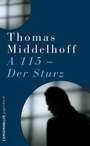 Cover: Der Sturz - A115 - LangenMüller