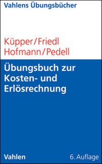 Abbildung von: Übungsbuch zur Kosten- und Erlösrechnung - Vahlen