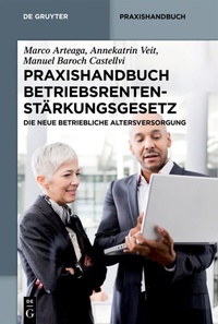 Abbildung von: Praxishandbuch Betriebsrentenstärkungsgesetz - De Gruyter