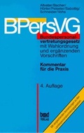 Cover: BPersVG - Bundespersonalvertretungsgesetz mit Wahlordnung und erg&auml;nzenden Vorschriften - Bund-Verlag