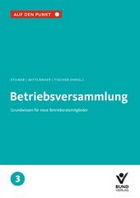Bild vergrößern Bild: Die Betriebsversammlung - Bund-Verlag