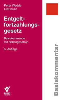 Abbildung von: Entgeltfortzahlungsgesetz - Bund-Verlag