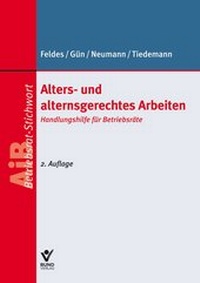 Abbildung von: Alters- und alternsgerechtes Arbeiten - Bund-Verlag
