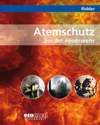 Abbildung von: Atemschutz bei der Feuerwehr - ecomed Storck