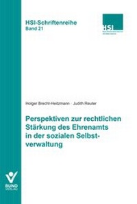 Abbildung von: Perspektiven zur rechtlichen Stärkung des Ehrenamts in der sozialen Selbstverwaltung - Bund-Verlag
