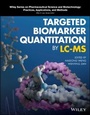 Cover: Targeted Biomarker Quantitation by LC-MS - Wiley