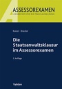 Cover: Die Staatsanwaltsklausur im Assessorexamen - Vahlen