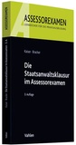 Cover: Die Staatsanwaltsklausur im Assessorexamen - Vahlen