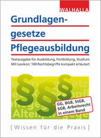 Abbildung von: Grundlagengesetze Pflegeausbildung - Walhalla