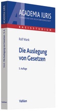 Cover: Die Auslegung von Gesetzen - Vahlen