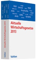 Cover: Aktuelle Wirtschaftsgesetze 2013 - Vahlen