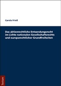 Abbildung von: Das aktienrechtliche Entsendungsrecht im Lichte nationalen Gesellschaftsrechts und europarechtlicher Grundfreiheiten - Tectum Wissenschaftsverlag