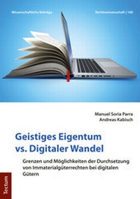 Abbildung von: Geistiges Eigentum vs. Digitaler Wandel - Tectum Wissenschaftsverlag