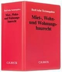 Abbildung von: Miet-, Wohn- und Wohnungsbaurecht - Grundwerk ohne Fortsetzungsbezug - C.H.BECK