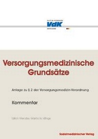 Abbildung von: Versorgungsmedizinische Grundsätze - Kommentar - Sozialmedizinischer Verlag