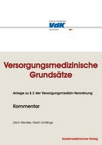 Abbildung von: Versorgungsmedizinische Grundsätze - Kommentar - Sozialmedizinischer Verlag